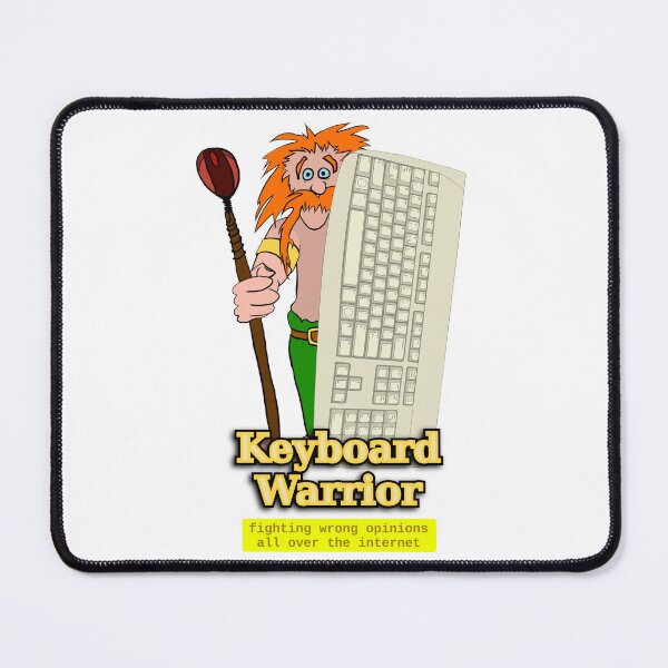 Item preview, Keyboard Warrior - fighting wrong opinions all over the internet designed and sold by LittleGreyMan2026.