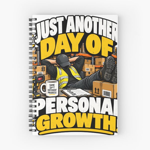 Item preview, Just Another Day of Personal Growth – Funny Warehouse Work Design designed and sold by KeeganDykes.
