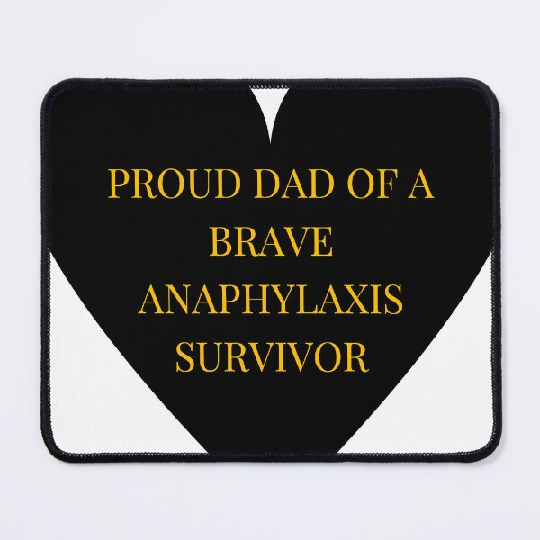 Item preview, Proud Dad of a Brave Anaphylaxis Survivor designed and sold by TheIconSmith.