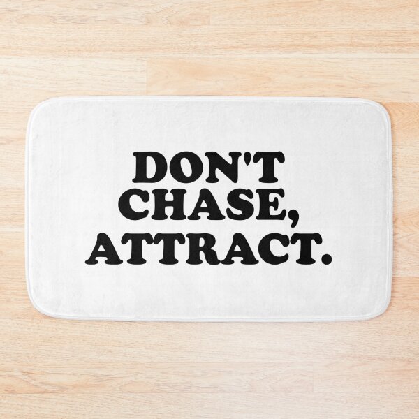 Item preview, Don't Chase, Attract. designed and sold by ChungusLiving.