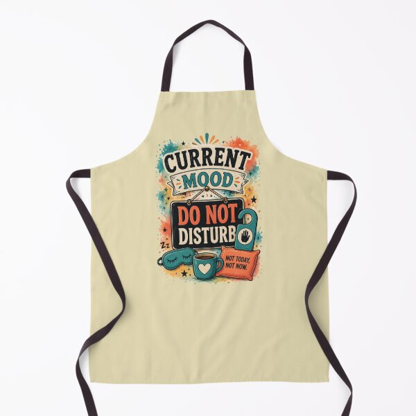 Item preview, Current Mood: Do Not Disturb designed and sold by MarselArt.