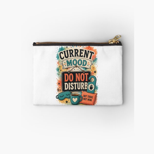 Item preview, Current Mood: Do Not Disturb designed and sold by MarselArt.
