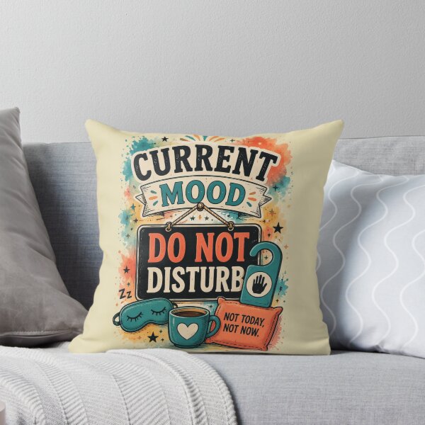 Item preview, Current Mood: Do Not Disturb designed and sold by MarselArt.