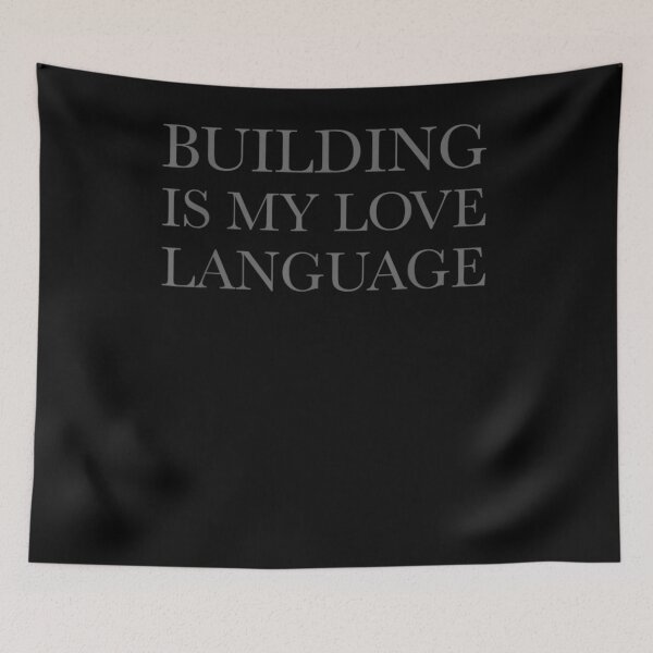 Item preview, Building Is My Love Language Clean Gray Serif Text designed and sold by dianadouri.