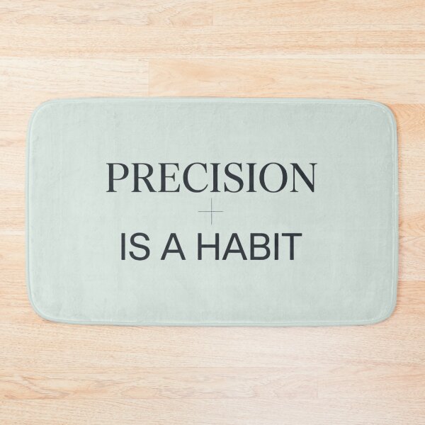 Item preview, Precision Is a Habit Engineering Design designed and sold by Amr Darwish Graphic designer.