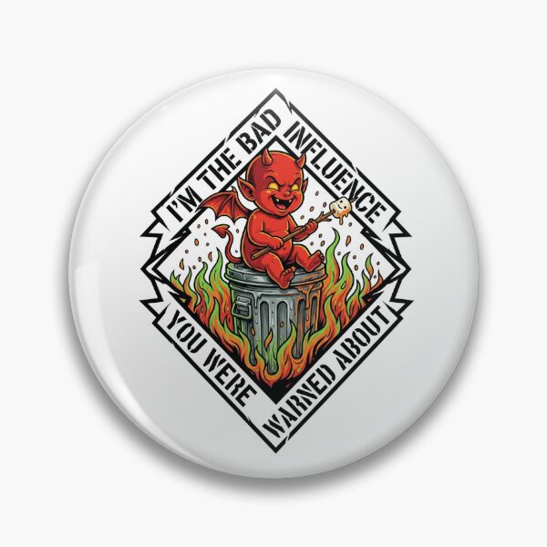Item preview, I'm The Bad Influence You Were Warned About Funny Devil designed and sold by LaunchLabs26.