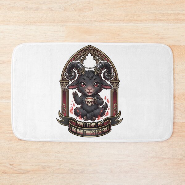 Item preview, Don't Tempt Me I Do Bad Things For Free Funny Goth Baphomet designed and sold by LaunchLabs26.