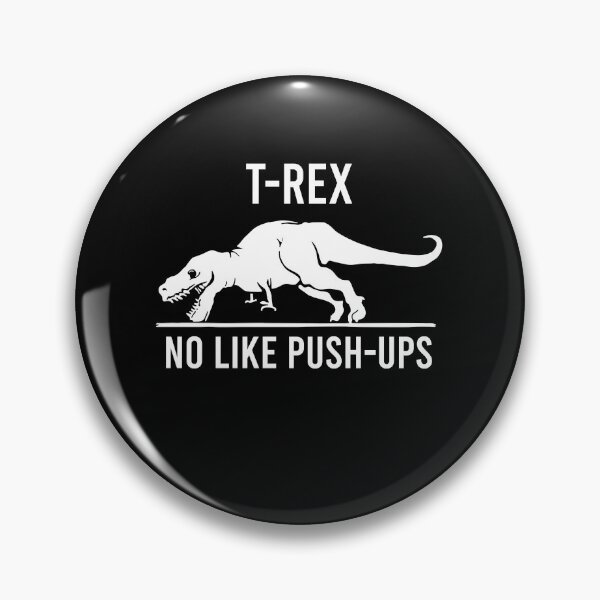 Item preview, T-Rex No Like Push-Ups - Funny Trex Dinosaurs Workout Gym Humor designed and sold by crenaviolena.
