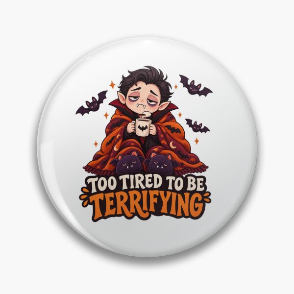 Item preview, Too Tired to Be Terrifying Halloween Vampire designed and sold by Pixanova.