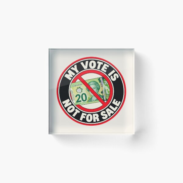 Item preview, ⭐ MY VOTE IS NOT FOR SALE COLLECTION ⭐- CAD - Canadian Dollar designed and sold by WheelieGdArt.