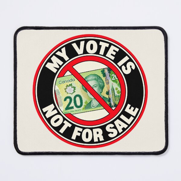 Item preview, ⭐ MY VOTE IS NOT FOR SALE COLLECTION ⭐- CAD - Canadian Dollar designed and sold by WheelieGdArt.