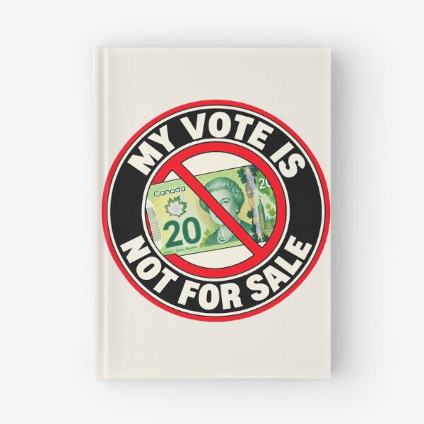Item preview, ⭐ MY VOTE IS NOT FOR SALE COLLECTION ⭐- CAD - Canadian Dollar designed and sold by WheelieGdArt.