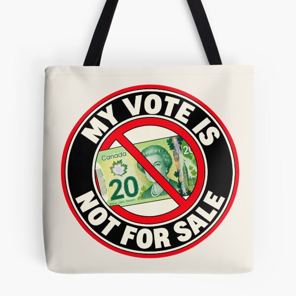 Item preview, ⭐ MY VOTE IS NOT FOR SALE COLLECTION ⭐- CAD - Canadian Dollar designed and sold by WheelieGdArt.