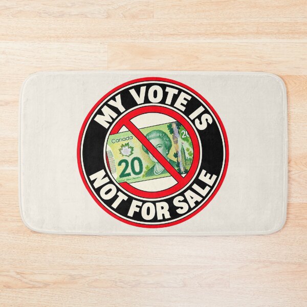 Item preview, ⭐ MY VOTE IS NOT FOR SALE COLLECTION ⭐- CAD - Canadian Dollar designed and sold by WheelieGdArt.