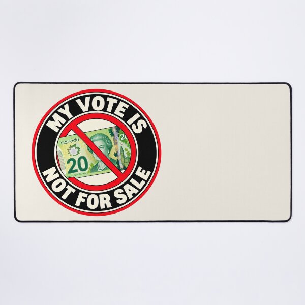 Item preview, ⭐ MY VOTE IS NOT FOR SALE COLLECTION ⭐- CAD - Canadian Dollar designed and sold by WheelieGdArt.