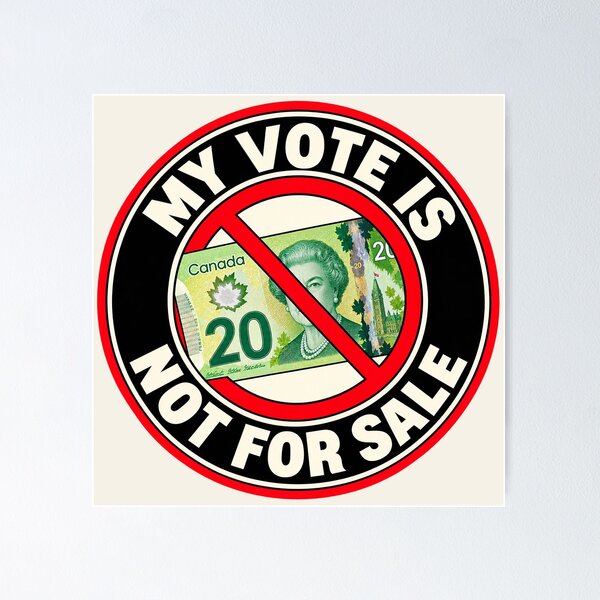 Item preview, ⭐ MY VOTE IS NOT FOR SALE COLLECTION ⭐- CAD - Canadian Dollar designed and sold by WheelieGdArt.