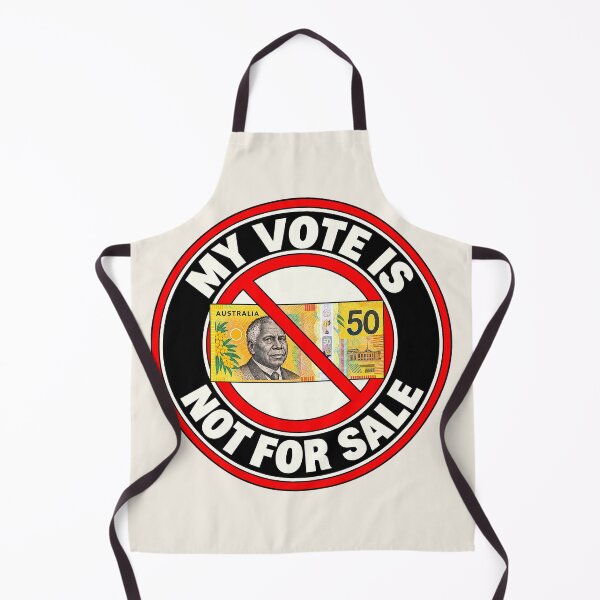 Item preview, ⭐ MY VOTE IS NOT FOR SALE ⭐ - AUD - Australian Dollar  designed and sold by WheelieGdArt.