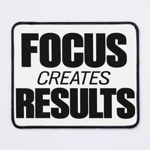 Item preview, Focus Creates Results designed and sold by bolaAura.