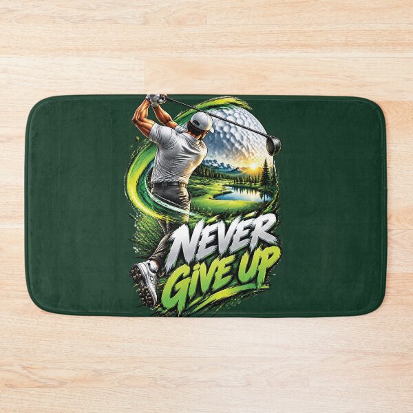 Item preview, Never Give Up Golf Motivation Design designed and sold by M. Mamdouh Artworks.