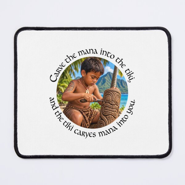 Item preview, Marquesas Power Proverb - Carve the mana into the tiki | Pacific Art designed and sold by ShakaLife.org.