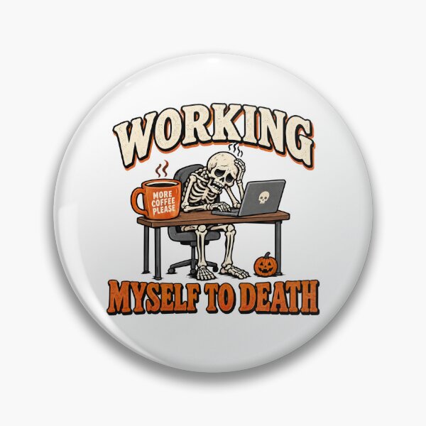 Item preview, Working Myself To Death Skeleton Office Halloween Shirt designed and sold by PhelipeCasanova.