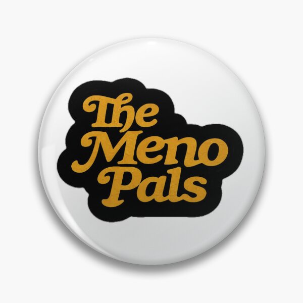 Item preview, The Meno Pals designed and sold by ClubMenopals.