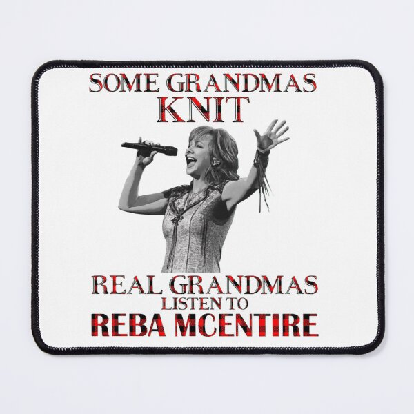 Item preview, Some Grandmas Knit Real Grandmas Listen to Reba McEntire designed and sold by Jessicalcl.
