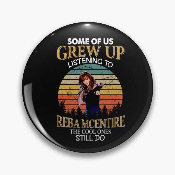 Item preview, Some Of Us Grew Up Listening To Reba Mcentire The Cool Ones Still Do Vintage  designed and sold by Jessicalcl.