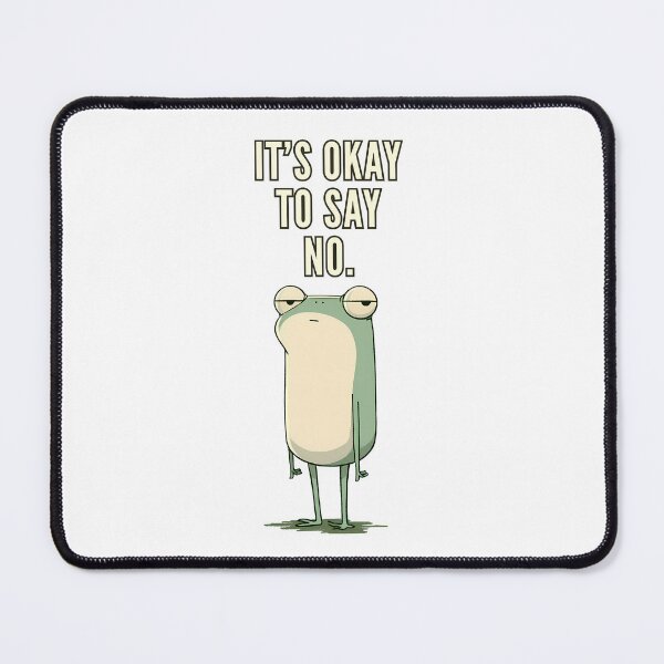 Item preview, Frog Saying It's Okay To Say No designed and sold by 123Long.
