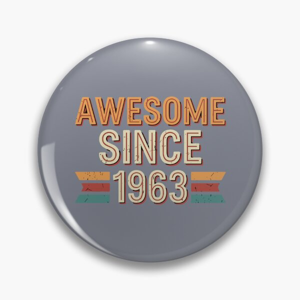 Item preview, Awesome Since 1963 Birthday Born 1963 Sixtieth Milestone Celebration designed and sold by SofiBlair.