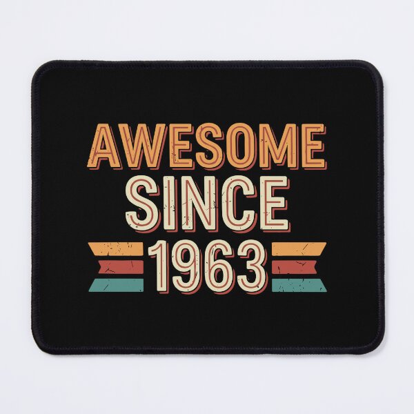 Item preview, Awesome Since 1963 Birthday Born 1963 Sixtieth Milestone Celebration designed and sold by SofiBlair.