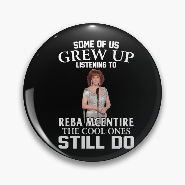 Item preview, Some Of Us Grew Up Listening To Reba McEntire The Cool Ones Still Do Essential designed and sold by Jessicalcl.