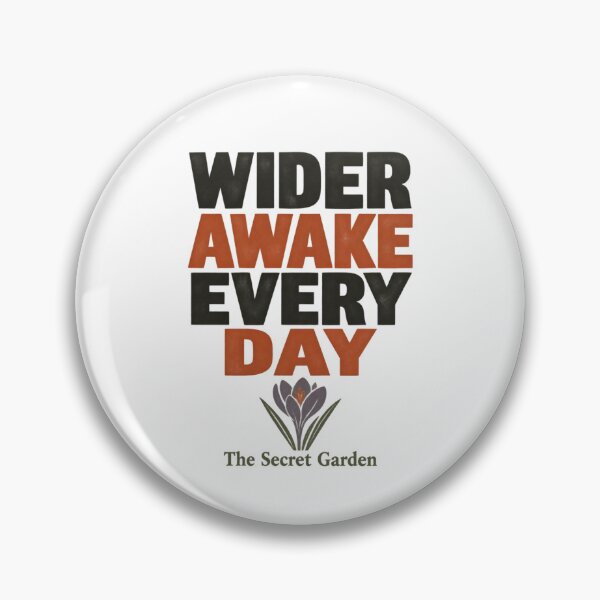 Item preview, The Secret Garden – Wider Awake Every Day designed and sold by Fenay Designs.
