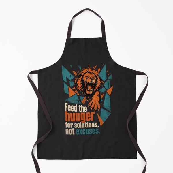 Item preview, Feed the Hunger for Solutions Not Excuses Lion Consultant Business Design designed and sold by Bennie Singh.