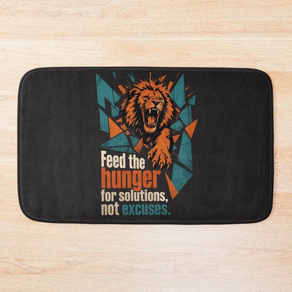 Item preview, Feed the Hunger for Solutions Not Excuses Lion Consultant Business Design designed and sold by Bennie Singh.