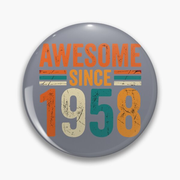 Item preview, Awesome Since 1958 Birthday Born In 1958 Men Women designed and sold by SofiBlair.