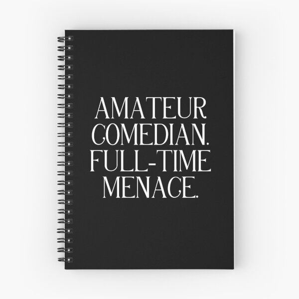 Item preview, Amateur Comedian Full-Time Menace | Funny Comedy Quote | Sarcastic & Chaotic Humor designed and sold by stylishdzign.