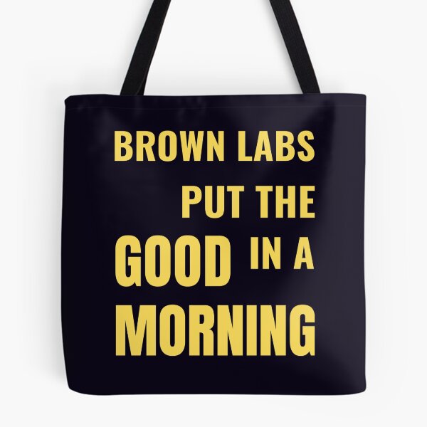 Item preview, Brown Lab Puppy Dog Morning Coffee Quote designed and sold by PRINTSCHARMINGM.
