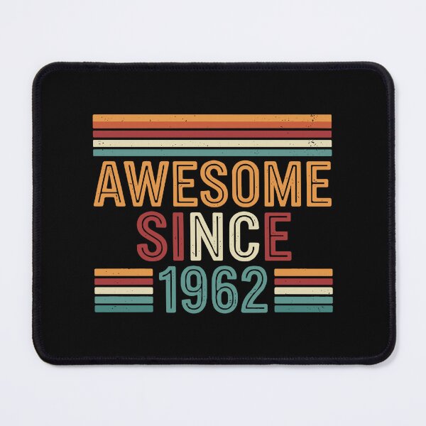 Item preview, Awesome Since 1962 Birthday Vintage Retro Original  designed and sold by SofiBlair.