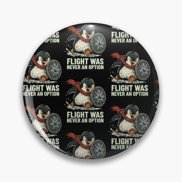 Item preview, Flight Was Never An Option Funny Penguin Warrior Battle Sarcastic Animal Graphic designed and sold by Fatherday.