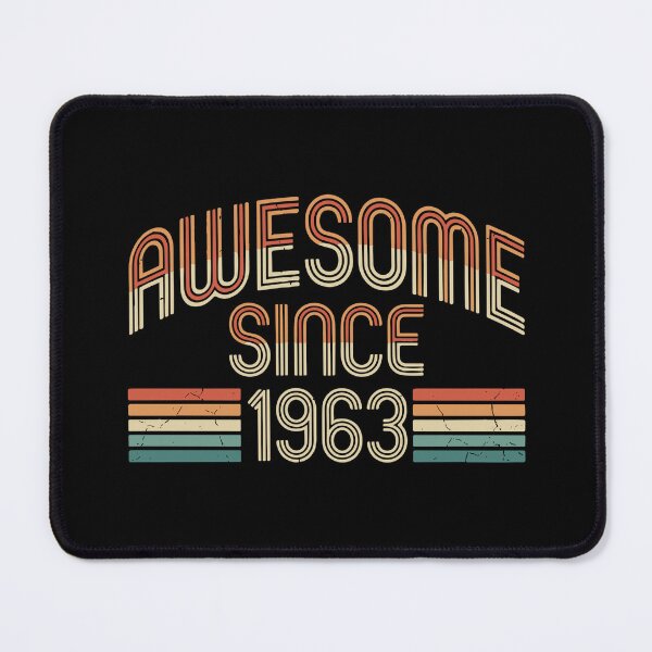 Item preview, Awesome Since 1963 Birthday Born Year Sixty First designed and sold by SofiBlair.