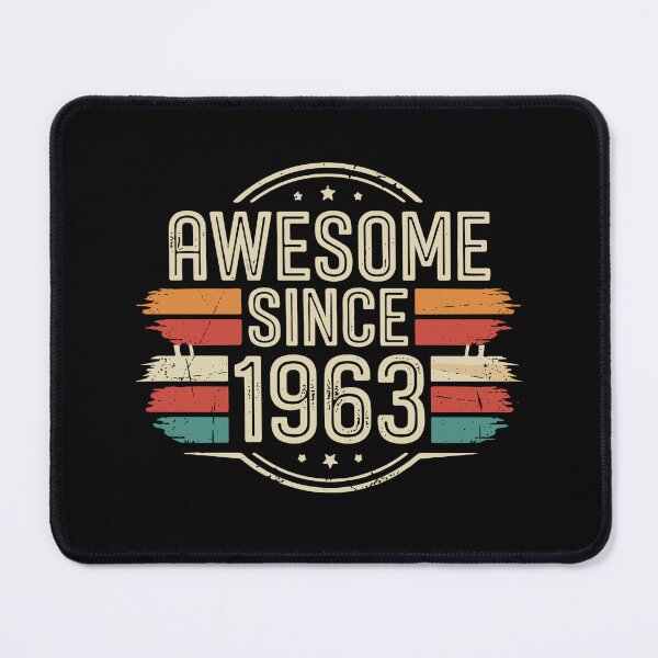 Item preview, Awesome Since 1963 60th Birthday Born In 1963 Men Women designed and sold by SofiBlair.
