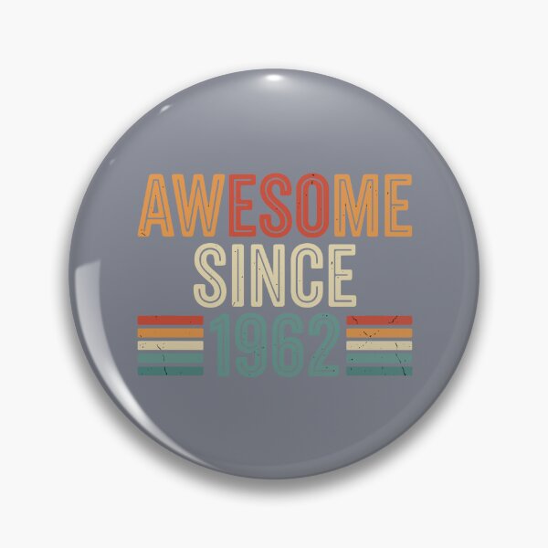Item preview, Awesome Since 1962 Vintage Birth Year Birthday 62nd Birthday  designed and sold by SofiBlair.