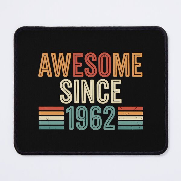 Item preview, Awesome Since 1962 Vintage Birth Year Birthday 62nd Birthday designed and sold by SofiBlair.