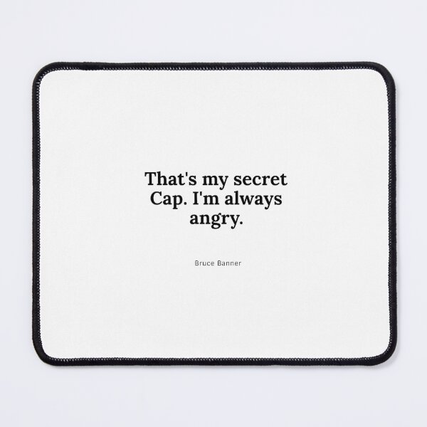 Item preview, That's My Secret Cap I'm Always Angry designed and sold by salander-mars.