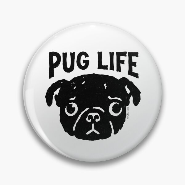 Item preview, PUG LIFE designed and sold by PickledjoArt.