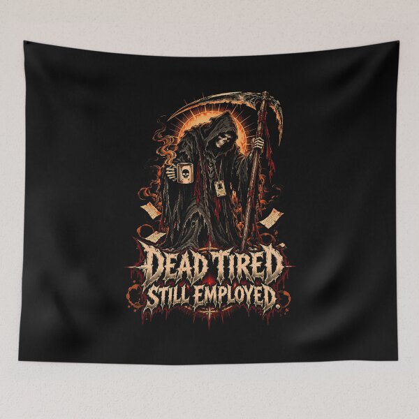 Item preview, Dead Tired Still Employed Grim Reaper Work Shirt designed and sold by Tong4130.