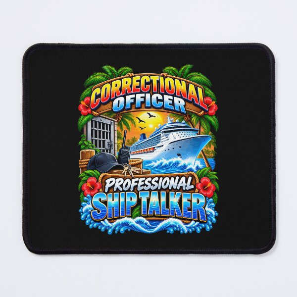 Item preview, Correctional Officer Professional Ship Talker Cruise designed and sold by fungear.