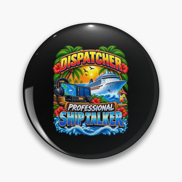 Item preview, Dsipatcher Professional Ship Talker Cruise Vacation designed and sold by fungear.