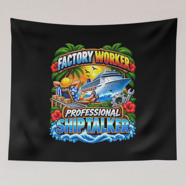 Item preview, Factoryl Worker Professional Ship Talker Cruise Vacation designed and sold by fungear.
